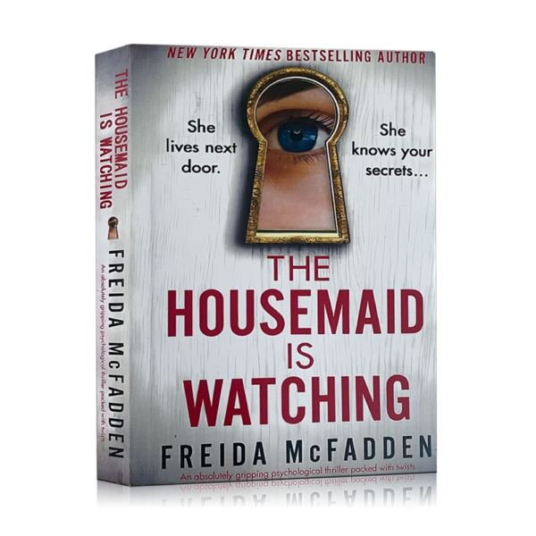 The Housemaid Is Watching Freida McFadden